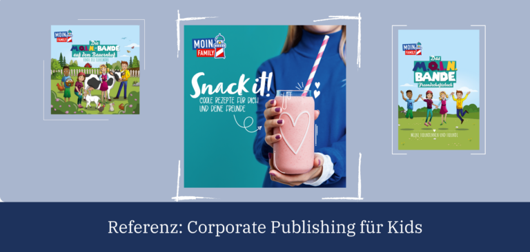 Bild mit den Covern von drei Kinderbüchern zum Thema Referenz: Corporate Publishing für Kids