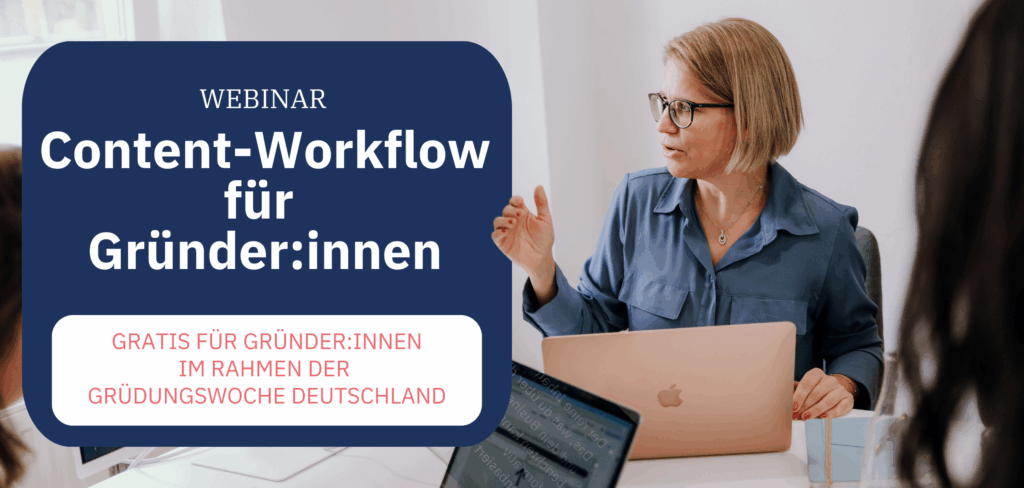 Webinar Content-Workflow für Gründer:innen