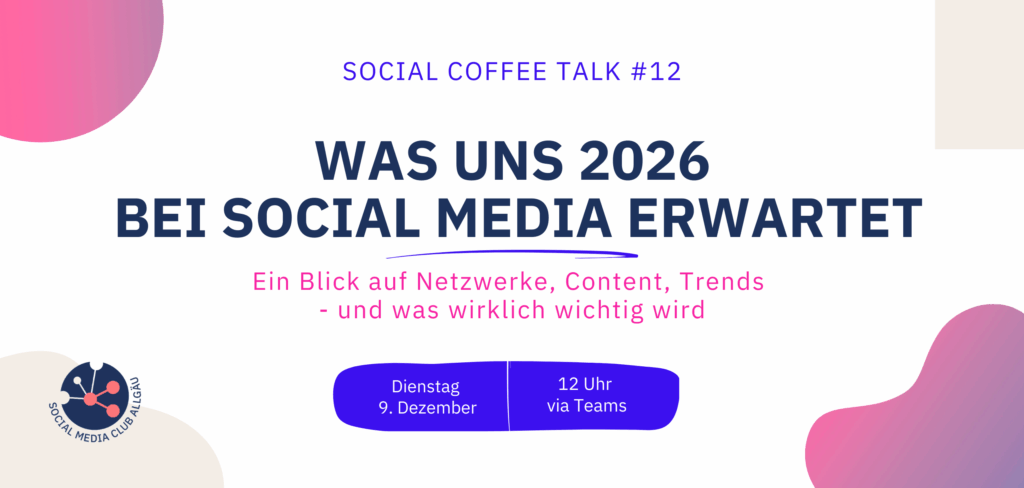 Social Coffee Talk #12: was uns 2026 bei Social Media erwartet